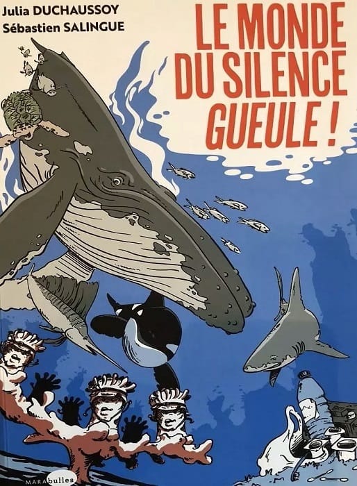 Couverture de la BD Le Monde du silence gueule !